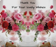 pink and red flowers in vases with thank you for your lovely wishes