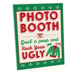 a christmas card with the words, photo booth grab a snap and rock your ugly sweater