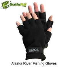 Alaska River Fishing Gloves Alaska Glaciers, Sports Gloves, Fishing Equipment, Mens Gloves, Velcro Straps, Good Grips