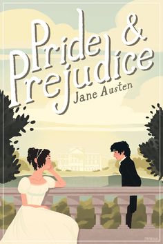 the cover to pride and prejude by jane austen, with an illustration of two people sitting on a bench