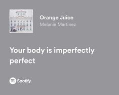 an ad for orange juice with the words your body is imperfected