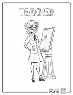 the teacher coloring page with an image of a woman standing in front of a drawing board