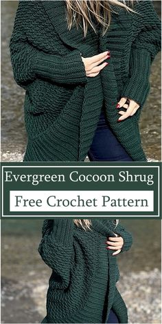 a woman wearing a green cocoon shawl with text overlay that reads, evergreen cocoon shrug free crochet pattern