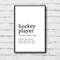 a black and white poster with the words hockey player on it