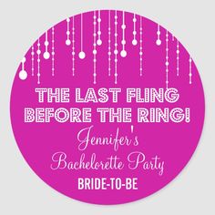 the last fling before the ring bachelor party sticker is purple and white with beads hanging from it