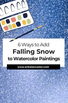 Winter Watercolor Tutorials Snow Scenes Watercolor Winter Scenes, Snow Tutorial, Watercolor Snow, Winter Scene Paintings, Snow Effect, Beautiful Snow, Watercolor Winter, Falling Snow