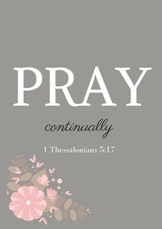 the word pray is written in white and pink flowers on a gray background with an image of