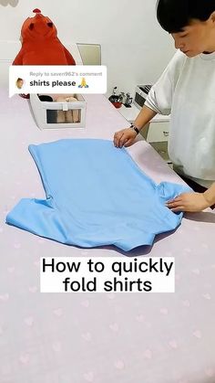 a man is making a t - shirt with the words how to quickly fold shirts