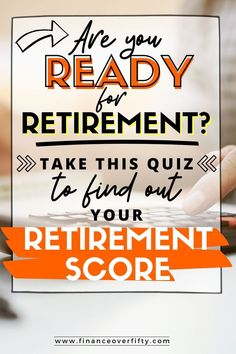 a person typing on a keyboard with the words are you ready for retirement? take this quiz to find out your retirement score