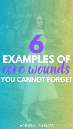 a woman standing in the woods with text that reads 6 examples of care wounds you cannot