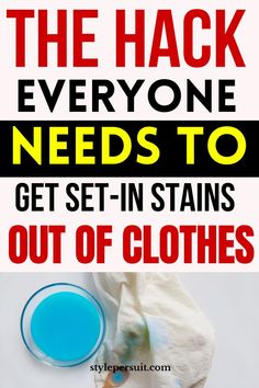 the hack everyone needs to get set - in stains out of clothes is an easy trick