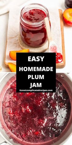 homemade plum jam in a glass jar with the words easy homemade plum jam above it