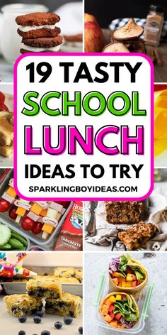 the words 19 tasty school lunch ideas to try in front of pictures of food