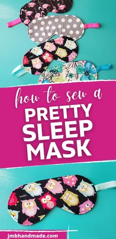 how to sew a pretty sleep mask with free pattern and instructions for making it