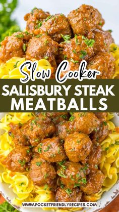 slow cooker salisbury steak meatballs in a bowl with noodles and parsley on the side