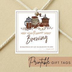 a gift tag with the words, keep your place's spirit brewing on it