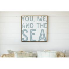 Get swept away in the fun of our "You, Me, and the Sea" wall art! Big, bold lettering with a weathered appearance makes for the perfect statement piece in your beach-inspired space. Quality meets style in our wood-framed art signs. Each piece is crafted in our Indiana workshop and arrives ready to hang from the frame with our frame-lock technology. (Instructions included).*Please note that the Seaglass lettering option is a grayish-blue-green color. Rosecliff Heights | Rosecliff Heights The Insp Middlebury Indiana, Beach Signs Wooden, Weathered Grey Stain, Wall Art Big, Coastal Farmhouse Decor, Coastal Art Prints, Blue Text, Sea Wall Art, Bold Lettering