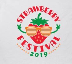 the strawberry festival logo on a white t - shirt