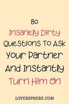 Questions To Turn Him On, Turn On Questions For Him, Question Game Texting, Texts To Turn Him On, Questions To Ask Your Boyfriend Flirty, How To Turn Your Boyfriend On Over Text, Turn On Quotes For Him, Intimate Quotes For Him, Questions To Get To Know Someone Flirty