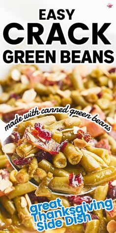 green beans with cranberry sauce are being spooned into a dish that has been made with canned green beans