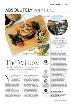 an article in the food and drink review about the willow restaurant, which is located on the