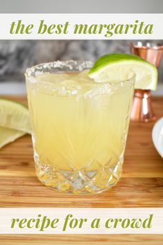 the best margarita recipe for a crowd