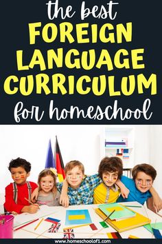 the best foreign language for homeschool with kids in front of them and text overlay that says, the best foreign language for homeschool