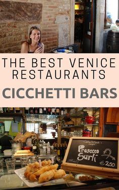 the best venice restaurants in ciccihetti bars, with text overlaying it