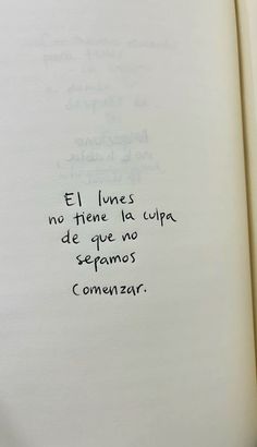 an open book with writing on it and the words el lines no fiere la cupa de que no seframos connezar