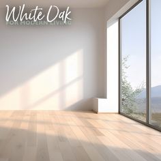 an empty room with white walls and wood flooring that has the words white oak for modern living on it