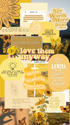 yellow and white collage with words, flowers, and butterflies in the background that say i am so loved