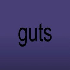 the word guts written in black on a purple background