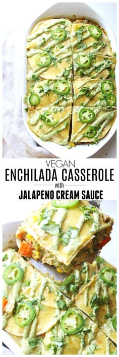 an enchilada casserole with jalapeno cream sauce