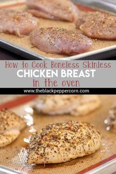 how to cook boneless skinless chicken breast in the oven with this easy recipe