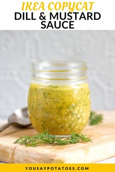 Jar of honey mustard and dill sauce on a wooden board, next to sprigs of dill. Dill Mustard Recipe, Mustard Sauce For Salmon, Dill Pickle Mustard, Dill Mustard Sauce, Salmon Potatoes, Sauce For Vegetables, Mustard Sauce Recipe, Dill Sauce For Salmon, Mediterranean Dinner