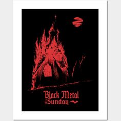 the black metal sunday poster is shown in red and black