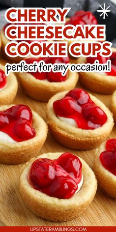 cherry cheesecake cookie cups on a wooden cutting board with text overlay reading cherry cheesecake cookies perfect for any occasion