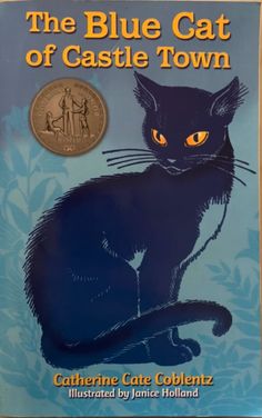 the blue cat of castle town by caberne colebentz illustrated by jamie holland