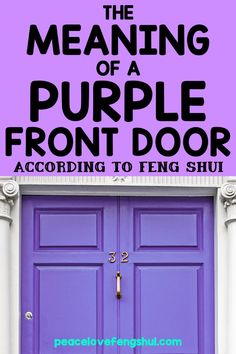 the meaning of a purple front door according to feng shu