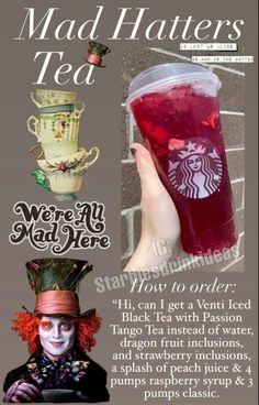 the mad hatter's tea advertises how to order from starbucks coffee