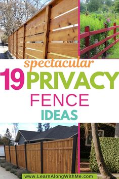 a fence that has the words spectacular privacy fence ideas on it and pictures of wooden fences