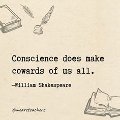 a quote from william shakespeare about conscence does make towardss of us all