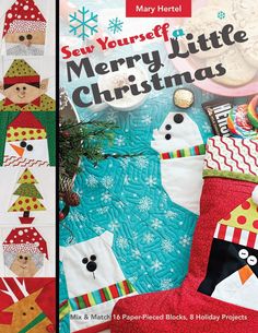 the cover of sew your own merry little christmas book