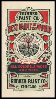 an advertisement for the best paint in the world, with red and black lettering on it