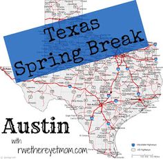 a map with the words texas spring break in blue