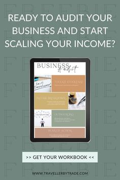 a tablet with the text ready to adult your business and start scaling your income? get your workbook