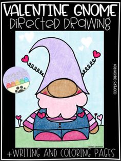 valentine gnome drawing with the words writing and coloring pages below it on a black background