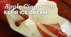 Apple Cinnamon Kefir Ice Cream Recipe - Cultures For Health Kefir Ice Cream, Milk Kefir Recipes, Kefir Yogurt, Kefir Recipes, Cinnamon Ice Cream, Apples Cinnamon, Yogurt Ice Cream, Milk Kefir, Dairy Free Ice Cream