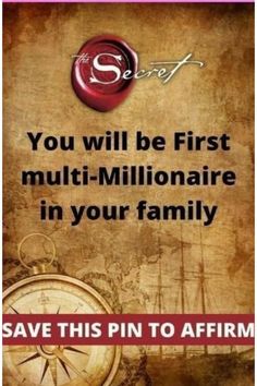 a poster with the words you will be first multi - millionaire in your family save this pin to affirm