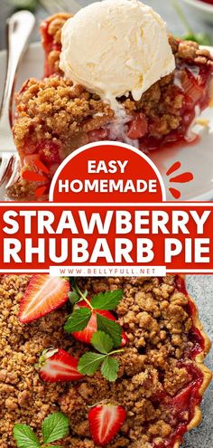 strawberry rhubarb pie with ice cream on top and the title overlay reads easy homemade strawberry rhubarb pie